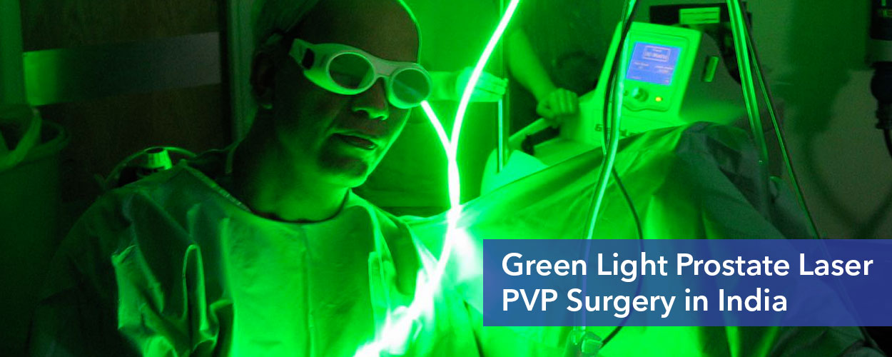 Green Light Laser PVP Treatment in India