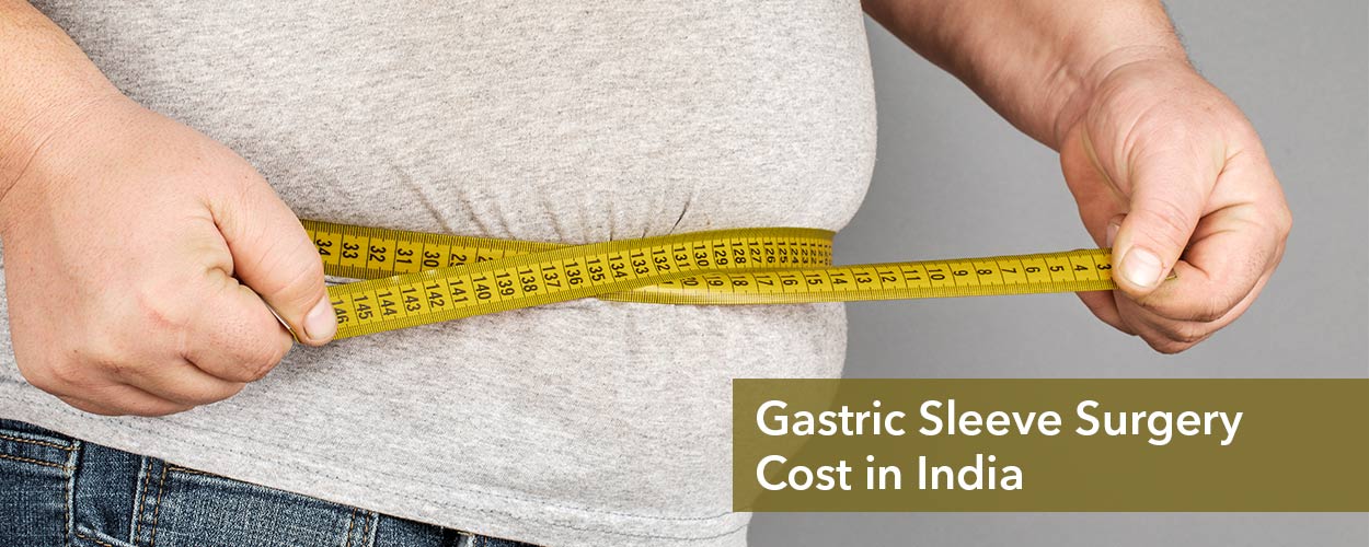 Gastric Sleeve Surgery in India