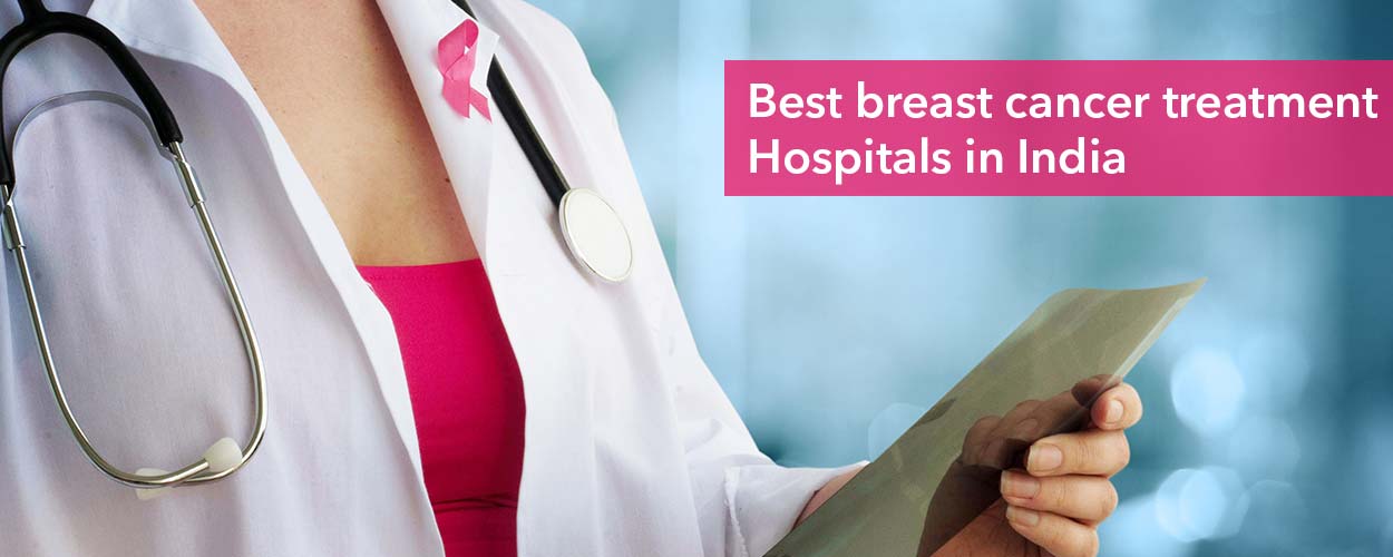 10 Best Breast Cancer Hospitals in India